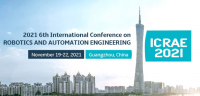 2021 6th International Conference on Robotics and Automation Engineering (ICRAE 2021)