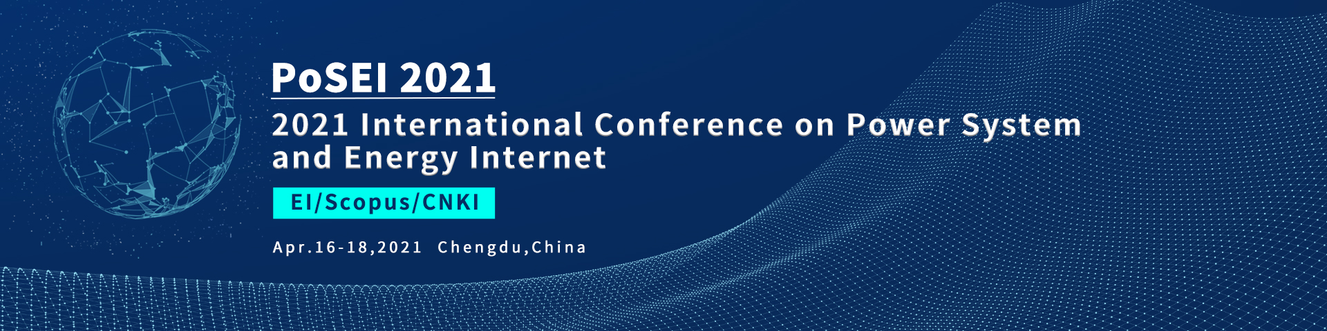 2021 International Conference on Power System and Energy Internet  (PoSEI2021), Chengdu, Sichuan, China