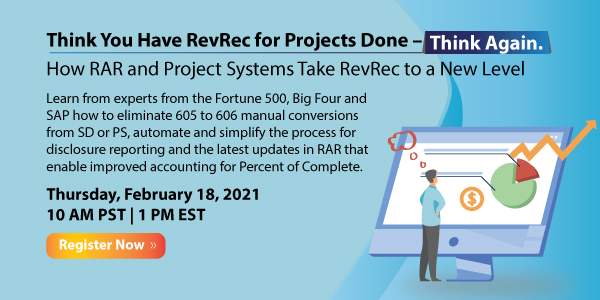 Think You Have RevRec for Projects Done? Think Again. How RAR and Project Systems Take RevRec to a New Level, Santa Clara, California, United States