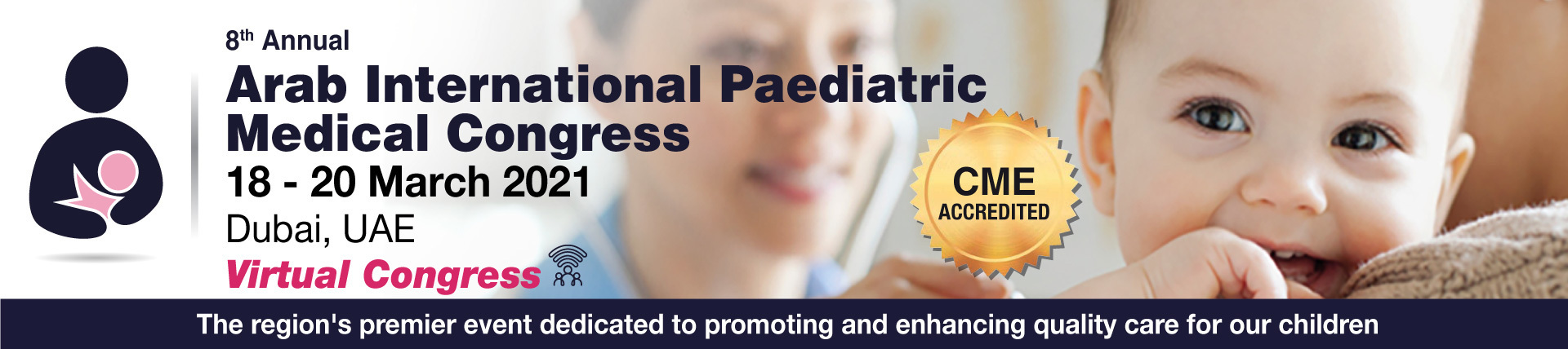 8th Annual Arab International Paediatric Medical Congress, Virtual, United Arab Emirates