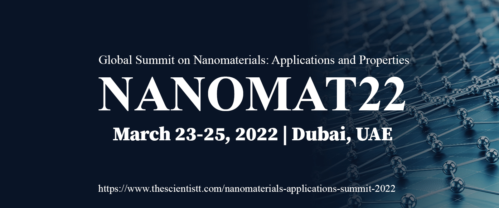 Global Summit on Nanomaterials: Applications and Properties (NANOMAT22), Deira, Dubai, UAE,Dubai,United Arab Emirates