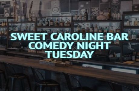 Sweet Caroline Bar Comedy Night (Tuesday), Miami, Florida, United States
