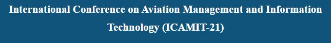 International Conference on Aviation Management and Information Technology, Kiev Ukraine, Kiev, Ukraine
