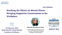 Breaking the Silence on Mental Illness: Bringing Supportive Conversations to the Workplace