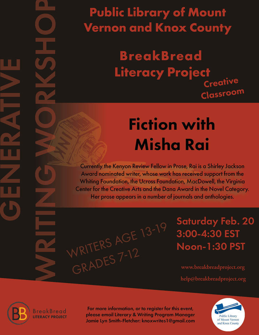 Teen Writing Program Generative Writing Workshop: Fiction with Misha Rai, 2/20/21 at 3:00PM via Zoom, Mount Vernon, Ohio, United States