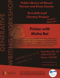 Teen Writing Program Generative Writing Workshop: Fiction with Misha Rai, 2/20/21 at 3:00PM via Zoom