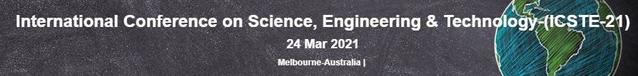 International Conference on Science, Engineering & Technology, Melbourne, Australia, Australia