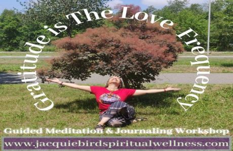 Gratitude is The Love Frequency: Guided Meditation and Journaling Workshop, Online Event, United States