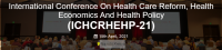 International Conference On Health Care Reform, Health Economics And Health Policy (ICHCRHEHP-21)