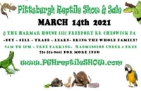 Pittsburgh  Reptile Show and Sale March 14th 2021