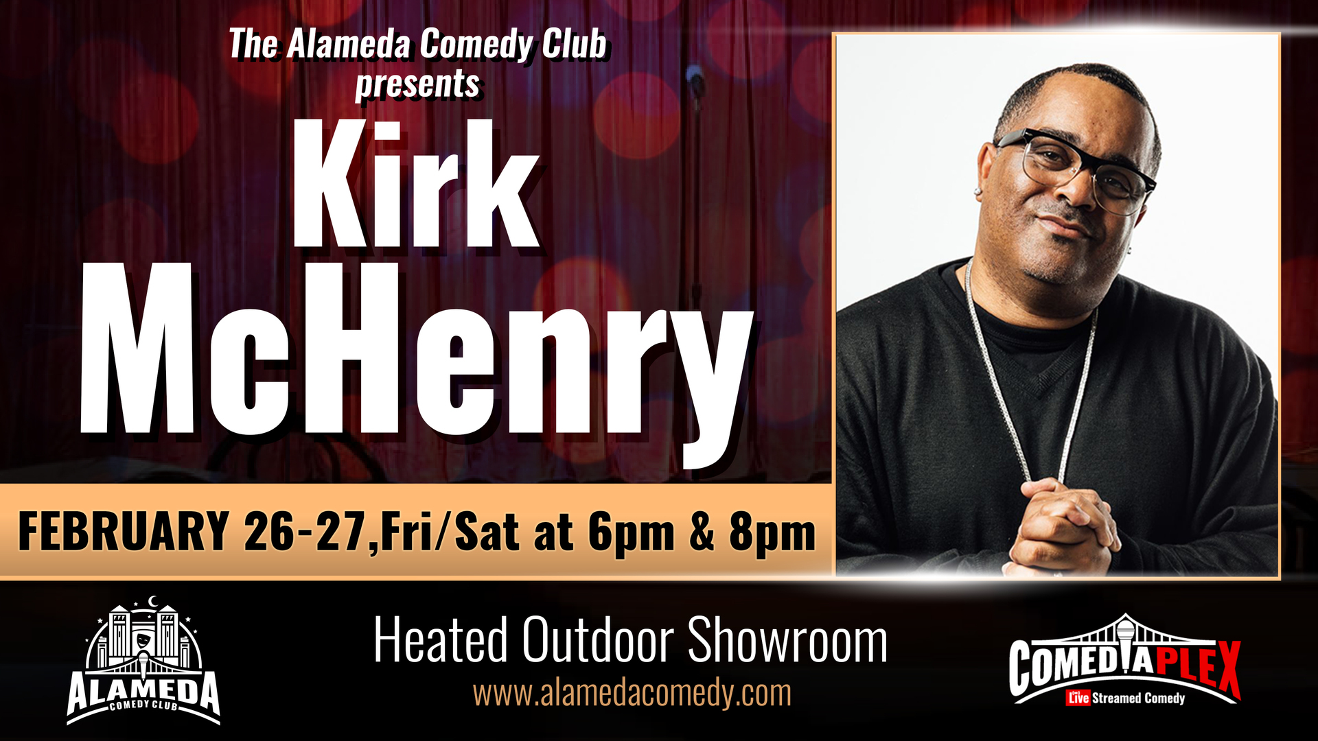 Kirk McHenry - Feb 26th - 27th at the Alameda Comedy Club, Alameda, California, United States