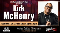 Kirk McHenry - Feb 26th - 27th at the Alameda Comedy Club