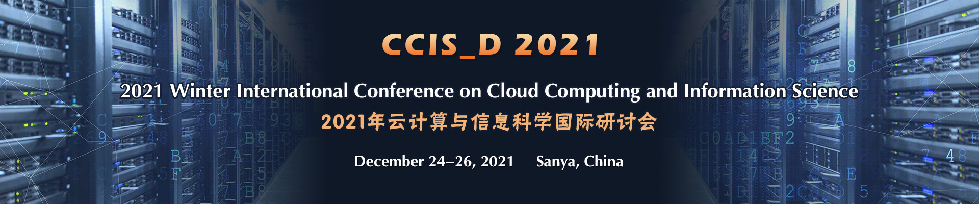 Int'l Conference on Cloud Computing and Information Science (CCIS_D 2021), Sanya, Hainan, China