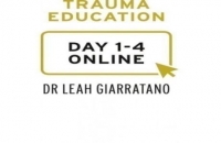 Practical trauma informed interventions with Dr Leah Giarratano: international online on-demand CPD - Cardiff