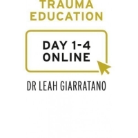 Practical trauma informed interventions with Dr Leah Giarratano: international online on-demand CPD - Zurich