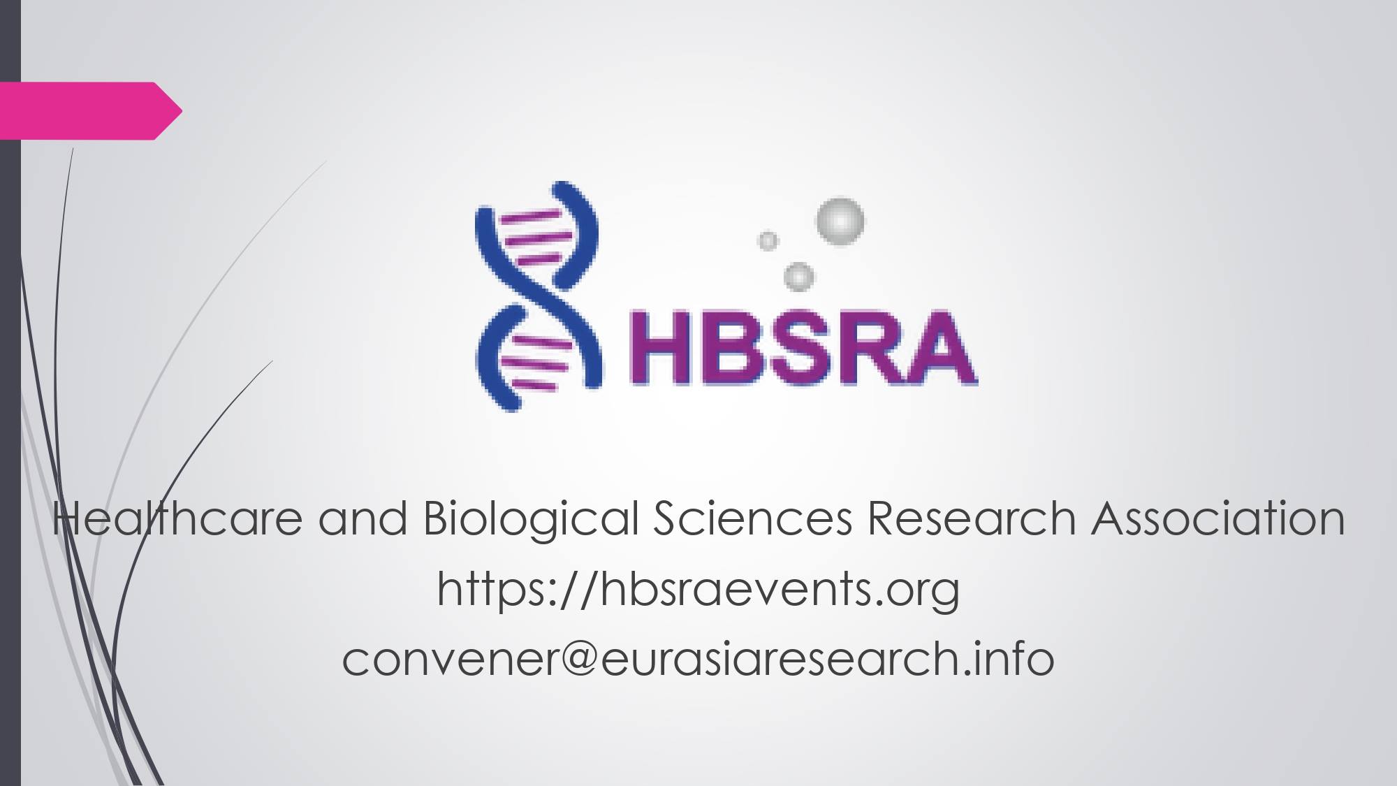 2021 – International Conference on Research in Life-Sciences & Healthcare (ICRLSH), 28-29 May, Barcelona, Barcelona, Spain