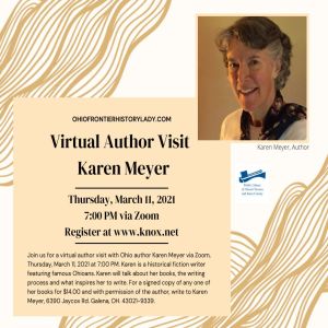 Virtual Author Visit with Ohio Author Karen Meyer, Thursday, March 11, 2021, 7:00PM via Zoom, Mount Vernon, Ohio, United States