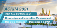 2021 Asia Conference on Knowledge and Innovation Management (ACKIM 2021)