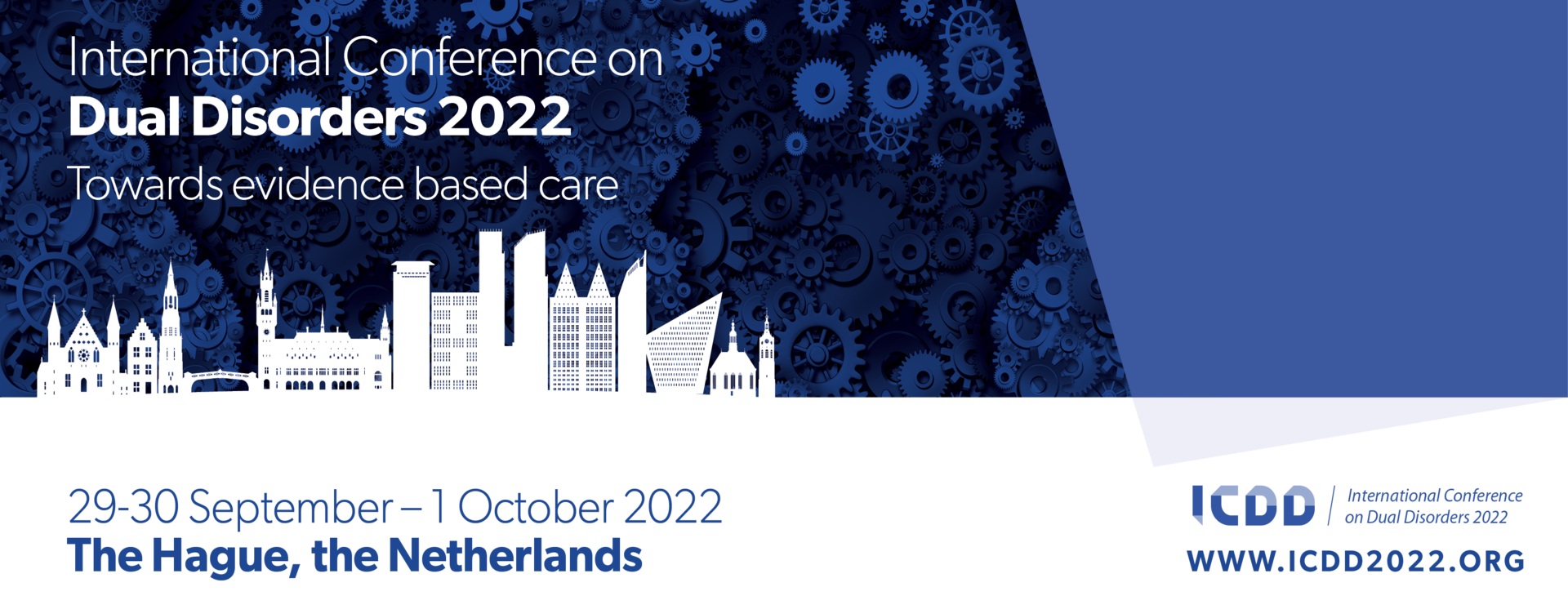 INTERNATIONAL CONFERENCE ON DUAL DISORDERS 2022 - ICDD2022, Den Haag, Zuid-Holland, Netherlands