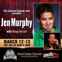 Jen Murphy - Mar 12-13 at the Alameda Comedy Club