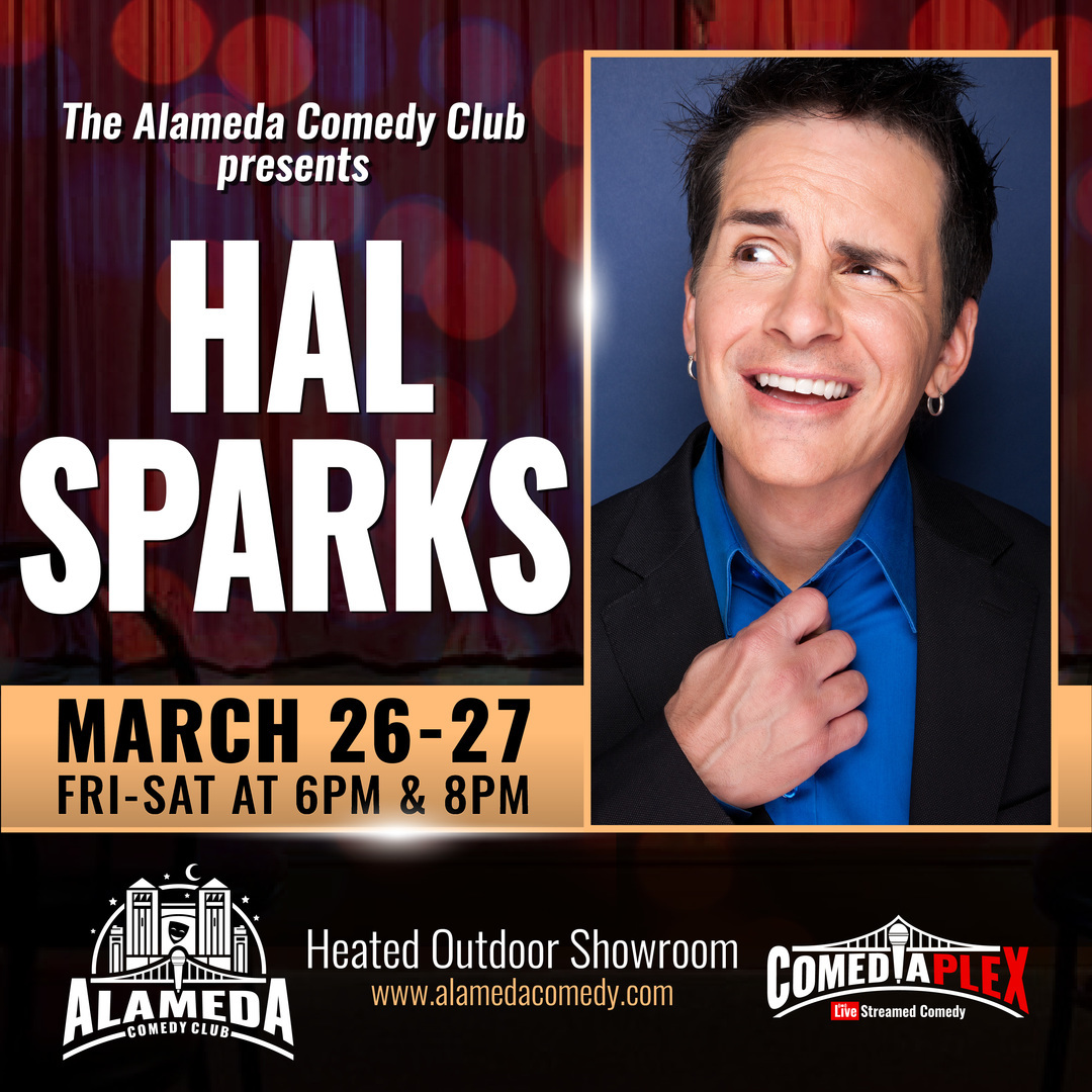 Hal Sparks - Mar 26-27 - Live at the Alameda Comedy Club, Alameda, California, United States