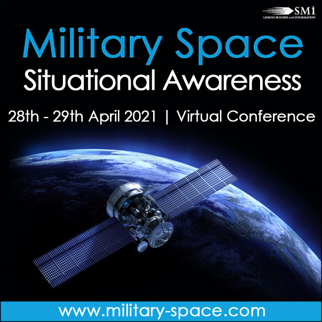 Military Space Situational Awareness 2021, Virtual (Online), London, United Kingdom