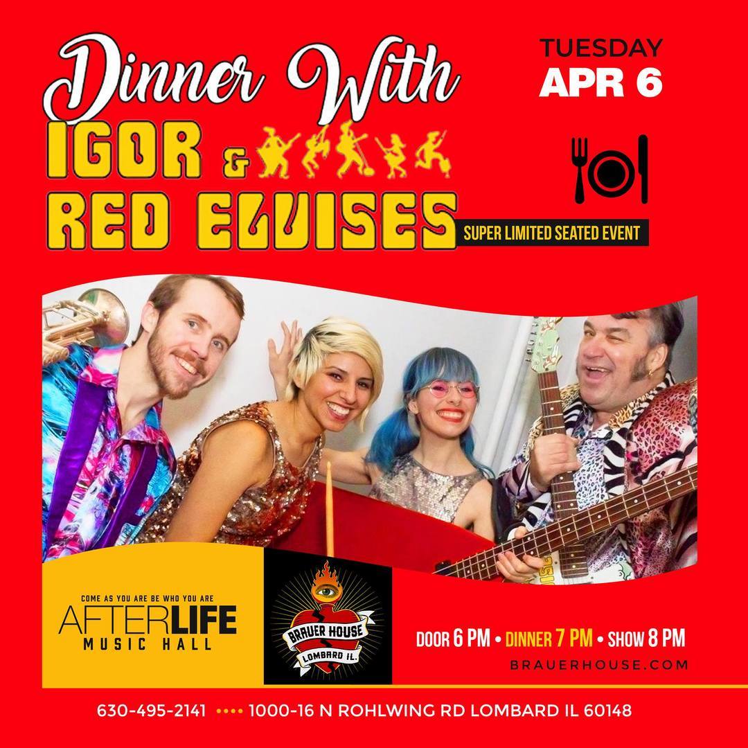 An Intimate dinner show W/ Igor and The Red Elvises Live, Lombard, Illinois, United States