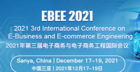 2021 3rd International Conference on E-Business and E-commerce Engineering (EBEE 2021)