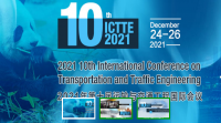 202110th International Conference on Transportation and Traffic Engineering (ICTTE 2021)