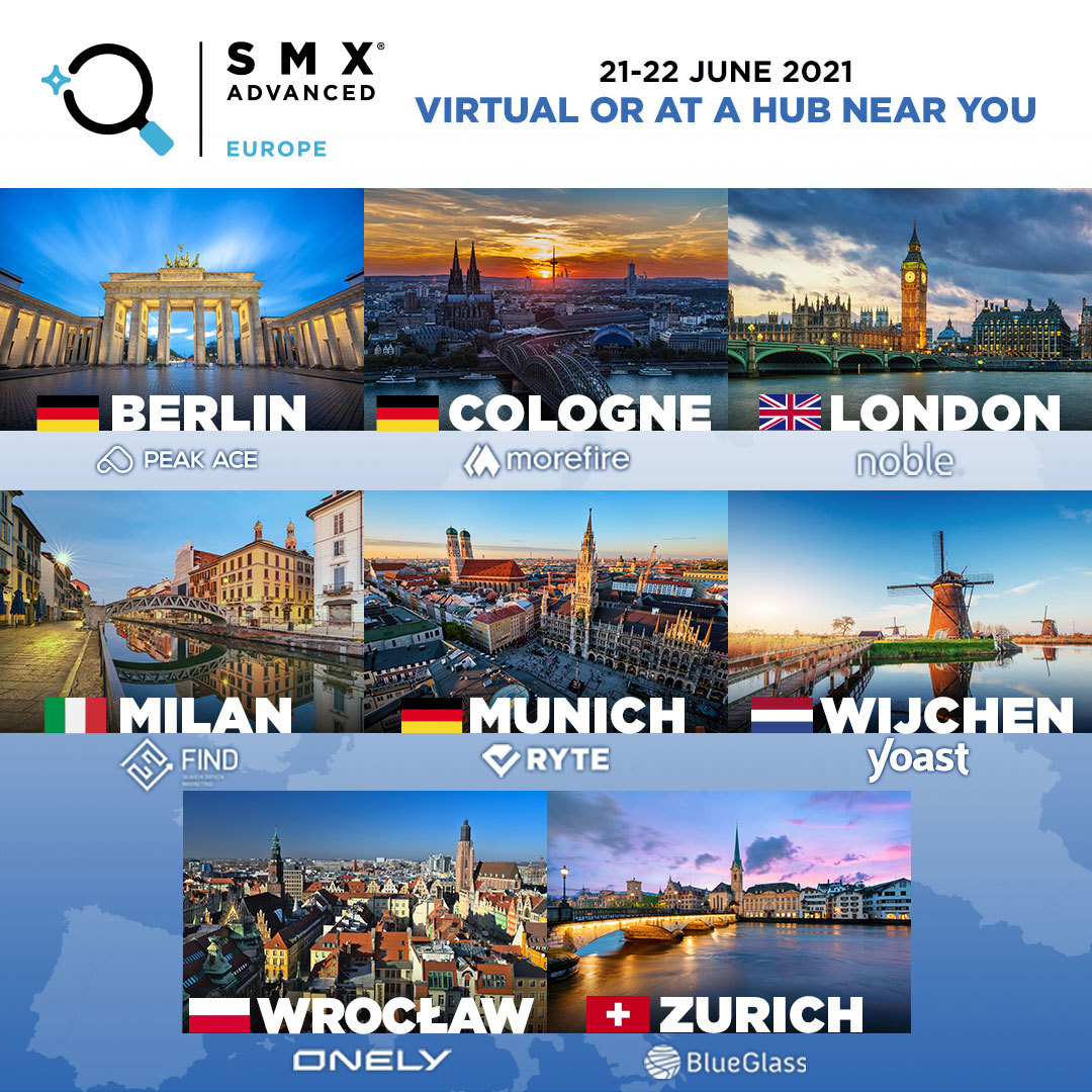 SMX Advanced Europe 2021 - Virtual or at a hub near you, Online, Germany