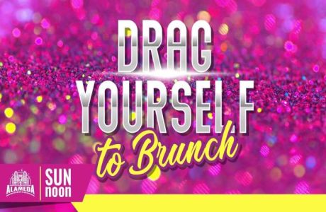 Drag Yourself to Brunch at the Alameda Comedy Club, Alameda, California, United States