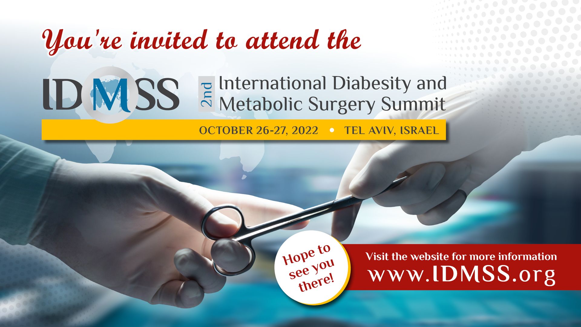 2nd International Diabesity and Metabolic Surgery Summit (IDMSS), Tel Aviv, Israel