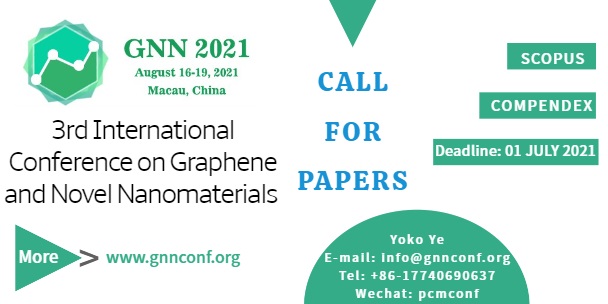 The 3rd International Conference on Graphene and Novel Nanomaterials (GNN 2021), Macau, China