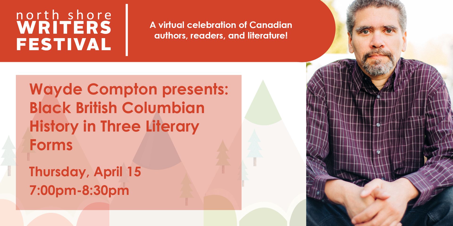 Wayde Compton: Black British Columbian History in 3 Literary Forms, Online Event, Canada