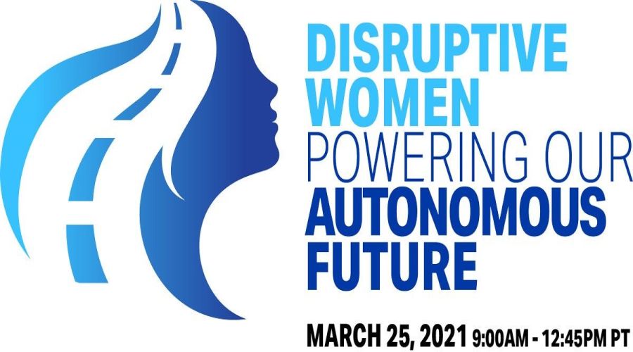 Disruptive Women Powering Our Autonomous Future, Online, United States