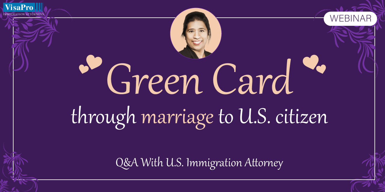 Webinar: Green Card Through Marriage: Q&A With US Immigration Attorney, Bangalore, Karnataka, India
