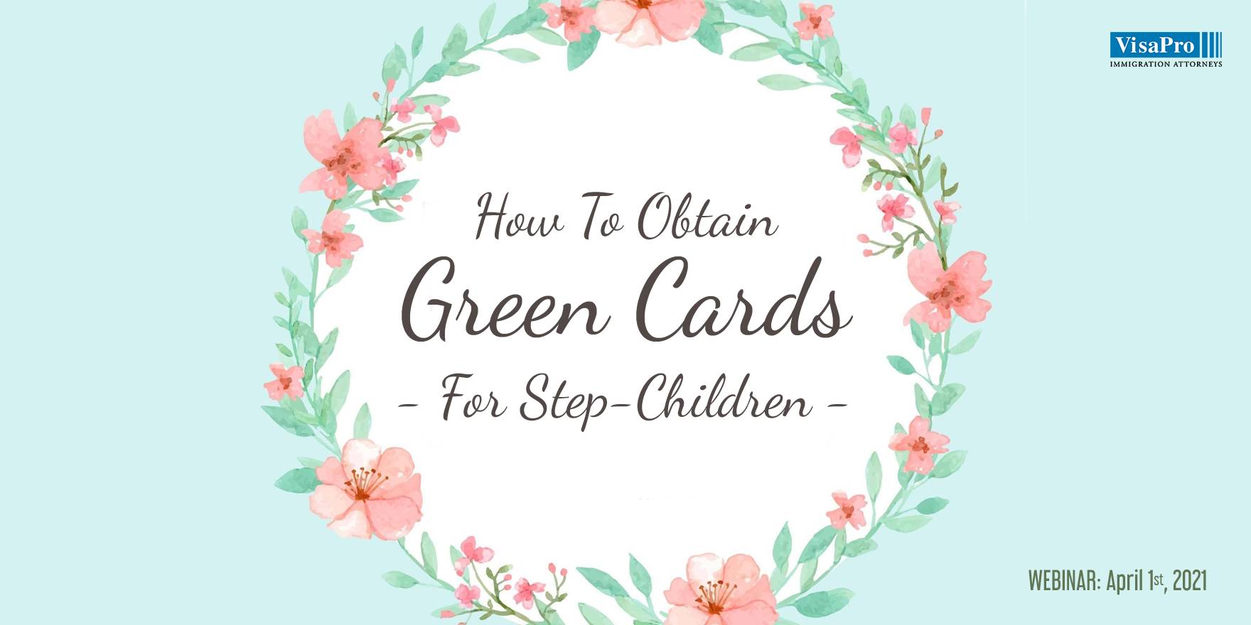 Immigration Seminar: How To Obtain Green Cards For Step-Children, Manila, Philippines