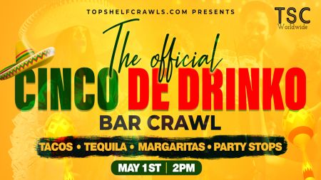 Cinco De Drinko Bar Crawl - Ft Myers, Fort Myers, Florida, United States