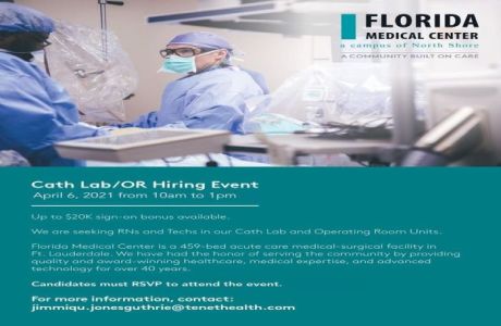 RN and Tech - Cath Lab and Operating Room Hiring Event on 4/6 | Florida Medical Center, Fort Lauderdale, Florida, United States