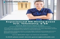 Experienced RN ICU, Telemetry, and Emergency Room Hiring Event on  4/8 | Florida Medical Center