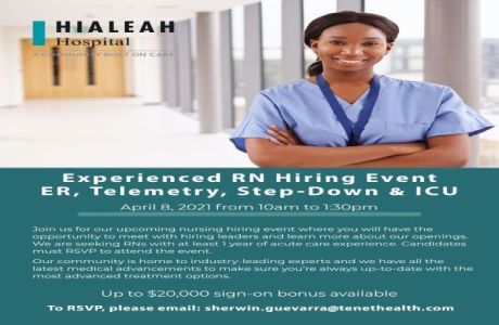 Experienced RN ICU, Emergency Room, Telemetry, Step-Down Hiring Event on 4/8 | Hialeah Hospital, Hialeah, Florida, United States