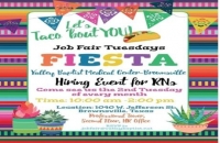 RN Hiring Event - Taco ‘Bout You! Tuesday  -  on 4/13 | Valley Baptist Medical Center Brownsville