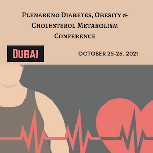 CME Diabetes, Obesity and Cholesterol Metabolism Conference, Dubai, United Arab Emirates
