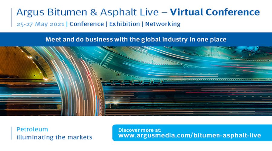Argus Bitumen & Asphalt Live - Virtual Conference, Online, United Kingdom