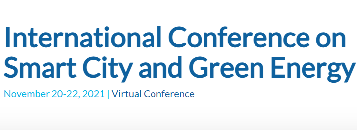 2021 International Conference on Smart City and Green Energy (ICSCGE 2021), Da Nang, Vietnam