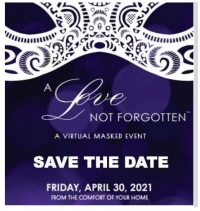 A Love Not Forgotten Virtual Gala and Auction Event