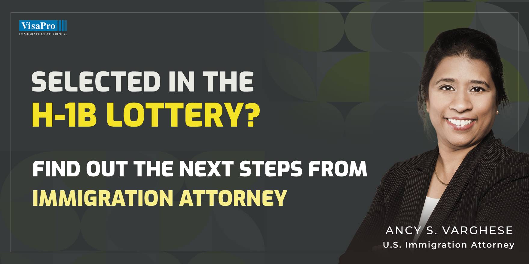 Selected In The H-1B Lottery? Find Out The Next Steps From Immigration Attorney, Ottawa, Canada