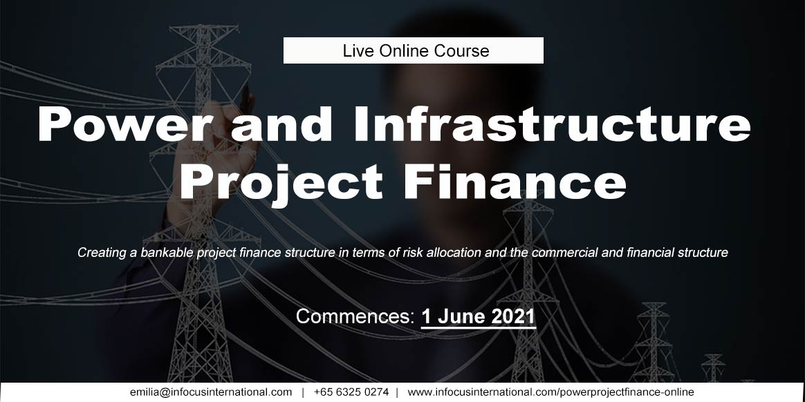 Power and Infrastructure Project Finance, Singapore, Central, Singapore