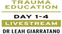Practical trauma informed interventions with Dr Leah Giarratano 5-6 and 12-13 May 2022 Livestream - Virginia Beach