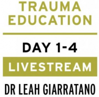 Practical trauma informed interventions with Dr Leah Giarratano 5-6 and 12-13 May 2022 Livestream.